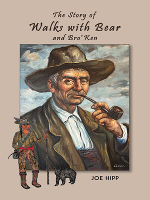 cover image of The Story of Walks with Bear and Bro'Ken